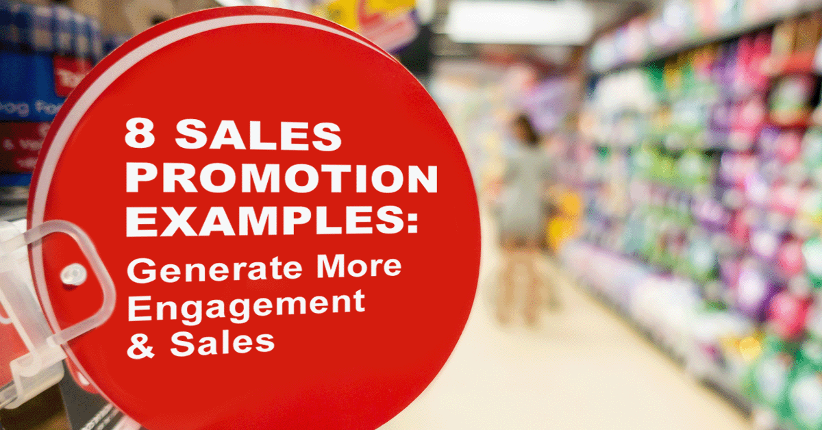 8 Sales Promotion Examples & Ideas Generate More Engagement & Sales